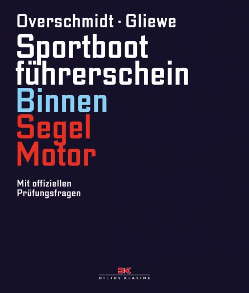 SBF Binnen Segel + Motor - Lehrbuch